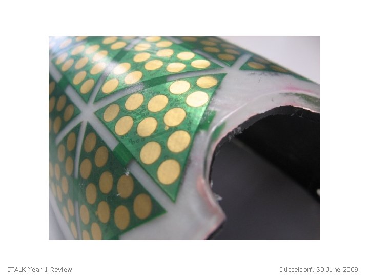 ITALK Year 1 Review Düsseldorf, 30 June 2009 