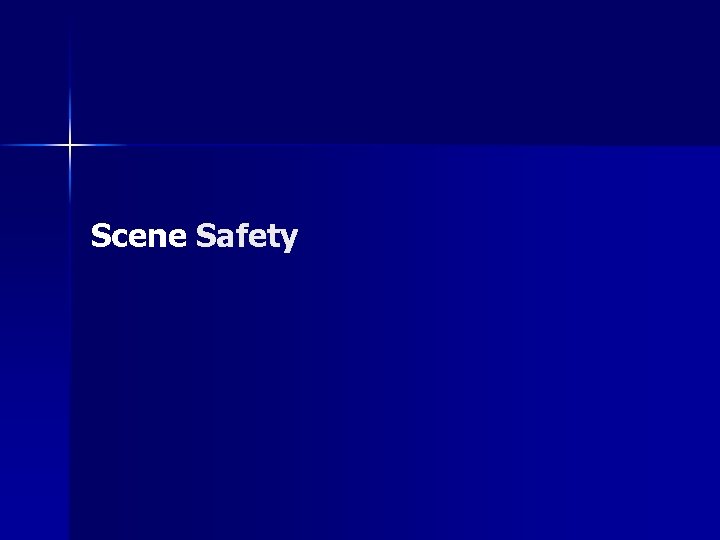 Scene Safety 