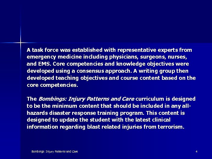 A task force was established with representative experts from emergency medicine including physicians, surgeons,