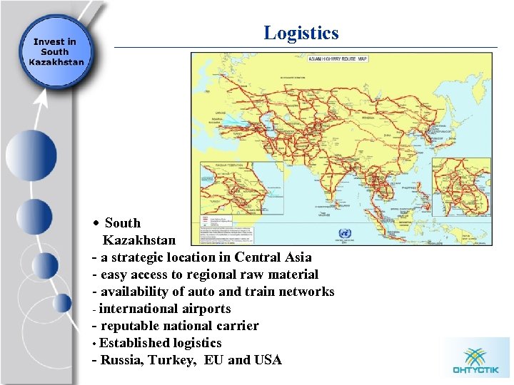 Logistics • South Kazakhstan - a strategic location in Central Asia - easy access