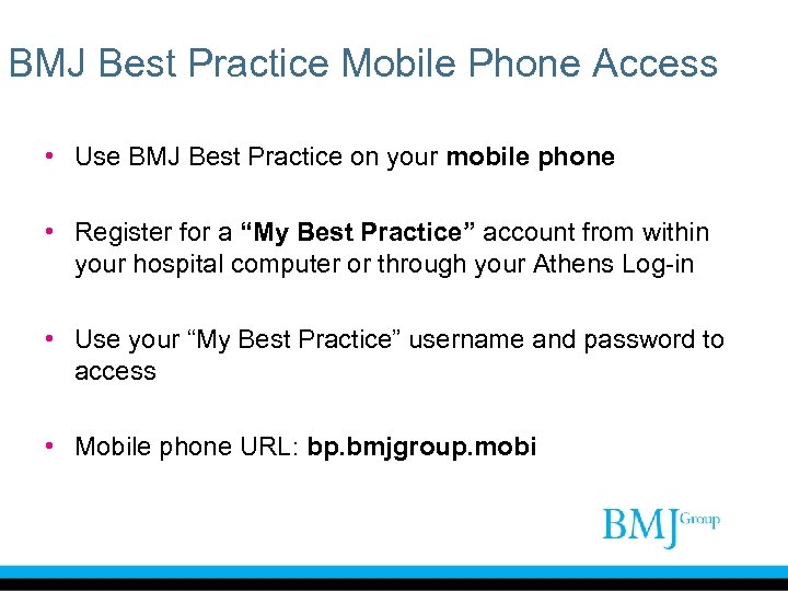 BMJ Best Practice Mobile Phone Access • Use BMJ Best Practice on your mobile