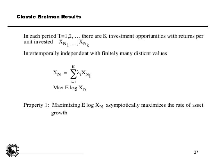 Classic Breiman Results 37 