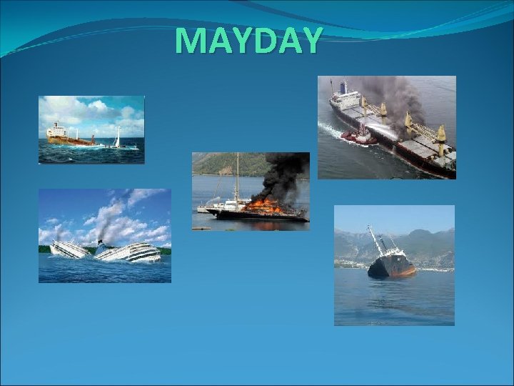 MAYDAY 