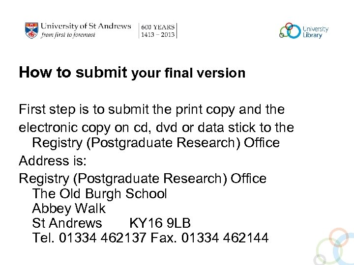 How to submit your final version First step is to submit the print copy