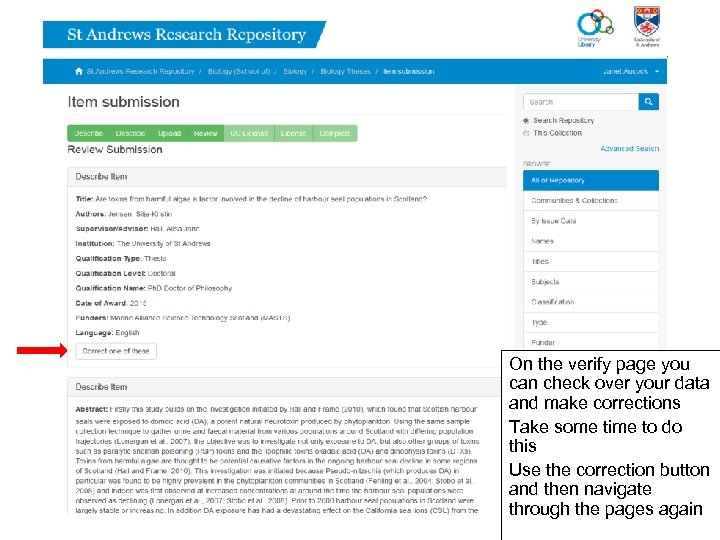 On the verify page you can check over your data and make corrections Take