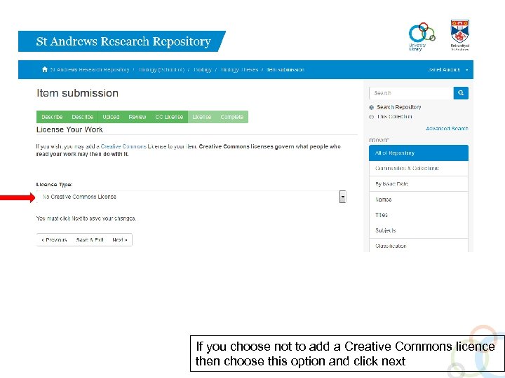 If you choose not to add a Creative Commons licence then choose this option