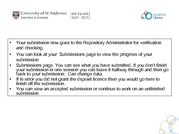  • • • Your submission now goes to the Repository Administrator for verification