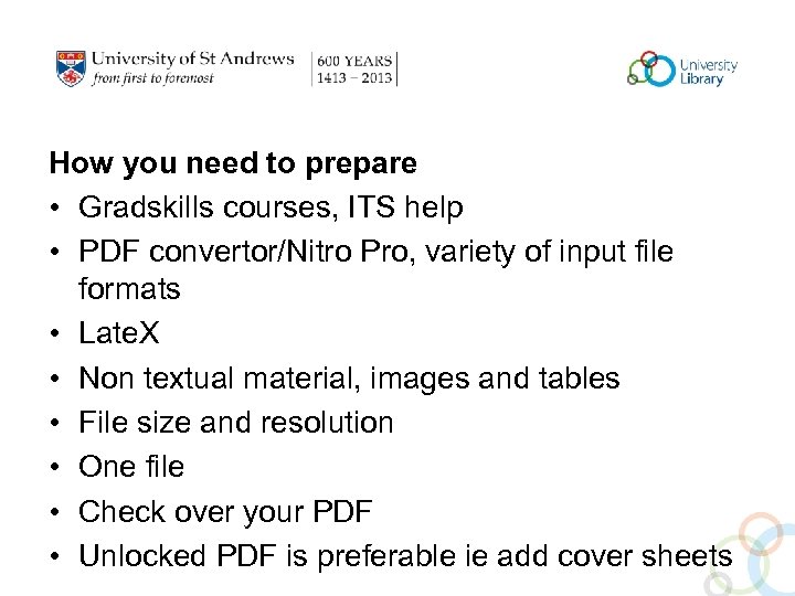 How you need to prepare • Gradskills courses, ITS help • PDF convertor/Nitro Pro,