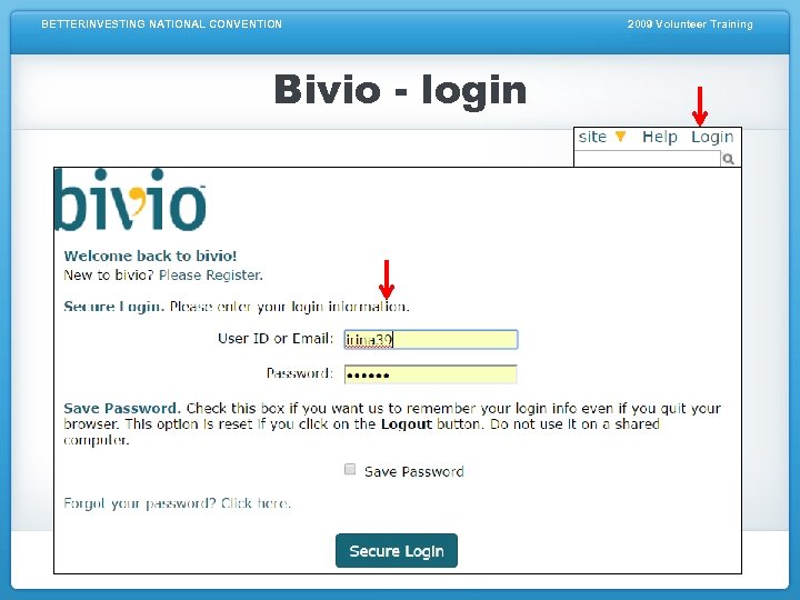 BETTERINVESTING NATIONAL CONVENTION Bivio - login 2009 Volunteer Training 