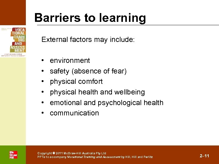 Barriers to learning External factors may include: • • • . environment safety (absence