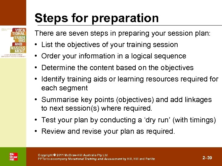Steps for preparation There are seven steps in preparing your session plan: • List