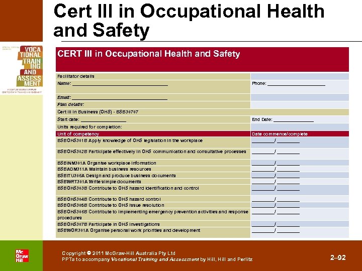 Cert III in Occupational Health and Safety CERT III in Occupational Health and Safety