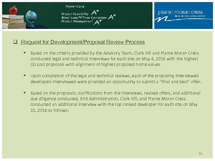 q Request for Development/Proposal Review Process § Based on the criteria provided by the