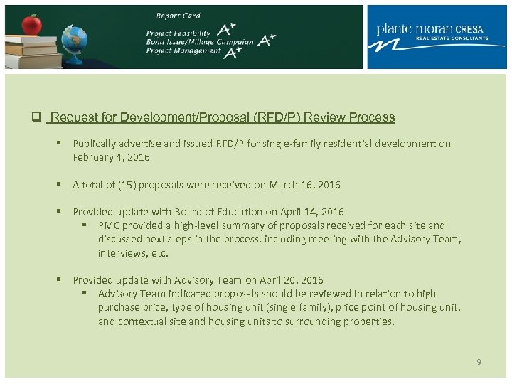 q Request for Development/Proposal (RFD/P) Review Process § Publically advertise and issued RFD/P for