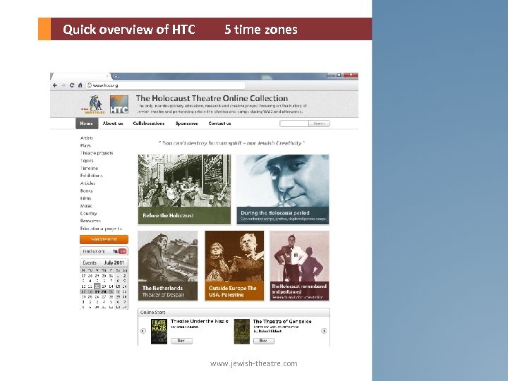 5 Quick overview of HTC 5 time zones www. jewish-theatre. com 