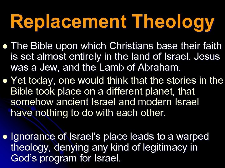 Replacement Theology The Bible upon which Christians base their faith is set almost entirely