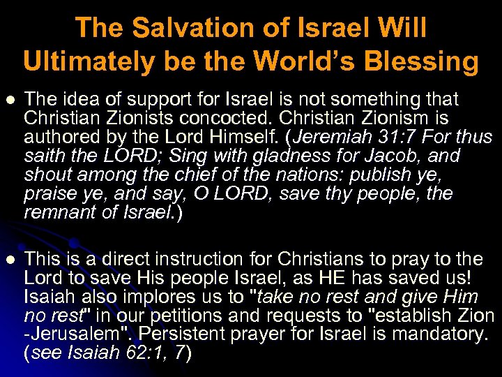 The Salvation of Israel Will Ultimately be the World’s Blessing l The idea of