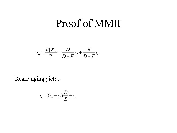 Proof of MMII Rearranging yields 