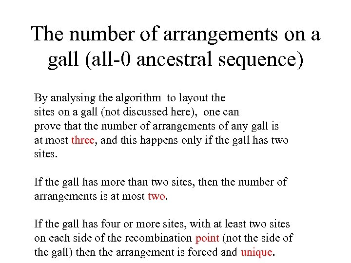 The number of arrangements on a gall (all-0 ancestral sequence) By analysing the algorithm