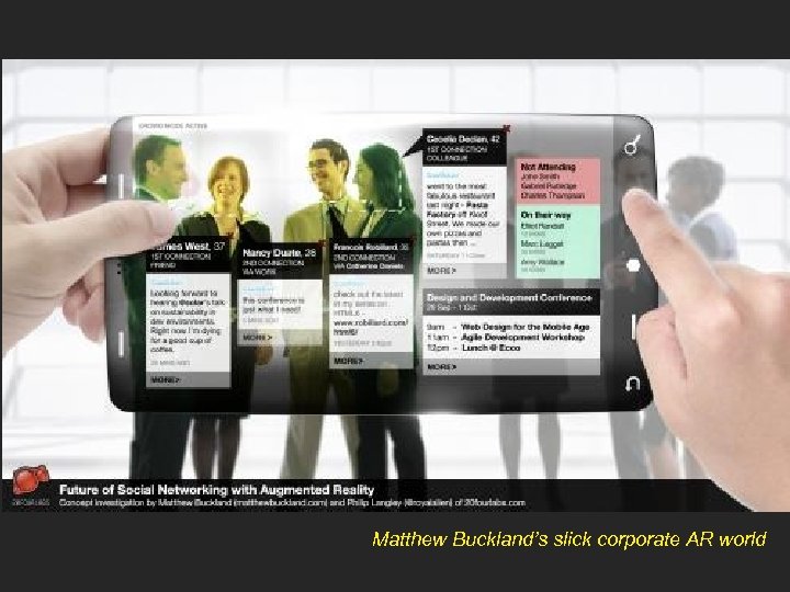 Matthew Buckland’s slick corporate AR world 