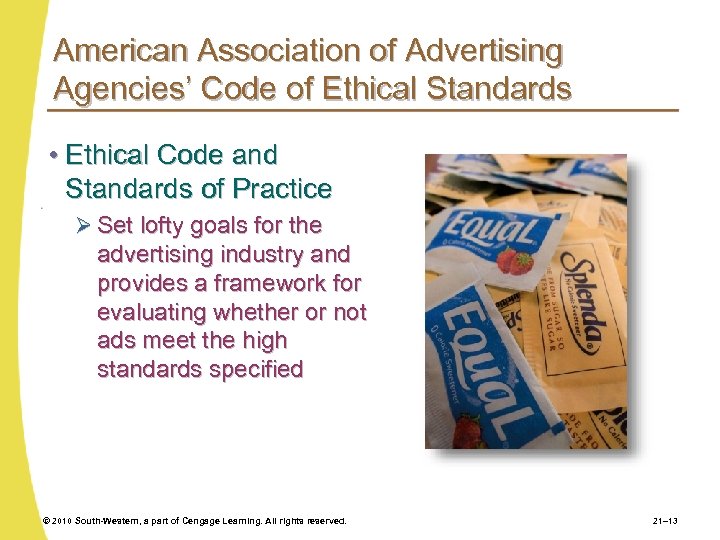 American Association of Advertising Agencies’ Code of Ethical Standards • Ethical Code and Standards