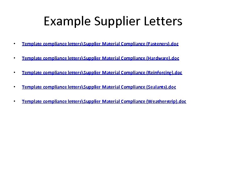 Example Supplier Letters • Template compliance lettersSupplier Material Compliance (Fasteners). doc • Template compliance