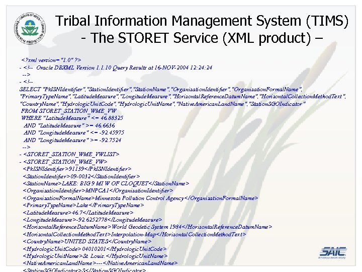 Tribal Information Management System (TIMS) - The STORET Service (XML product) – <? xml