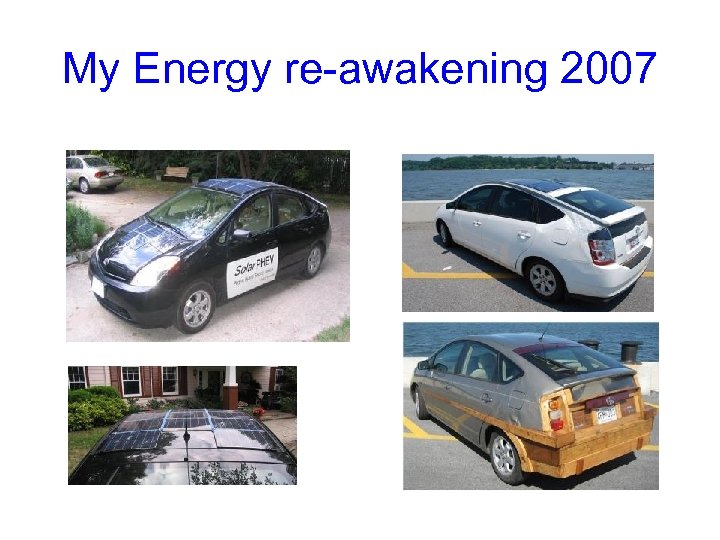 My Energy re-awakening 2007 