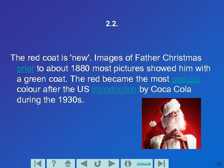 2. 2. The red coat is 'new'. Images of Father Christmas prior to about