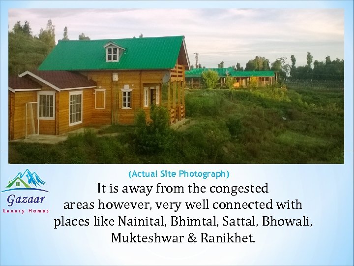 (Actual Site Photograph) It is away from the congested areas however, very well connected