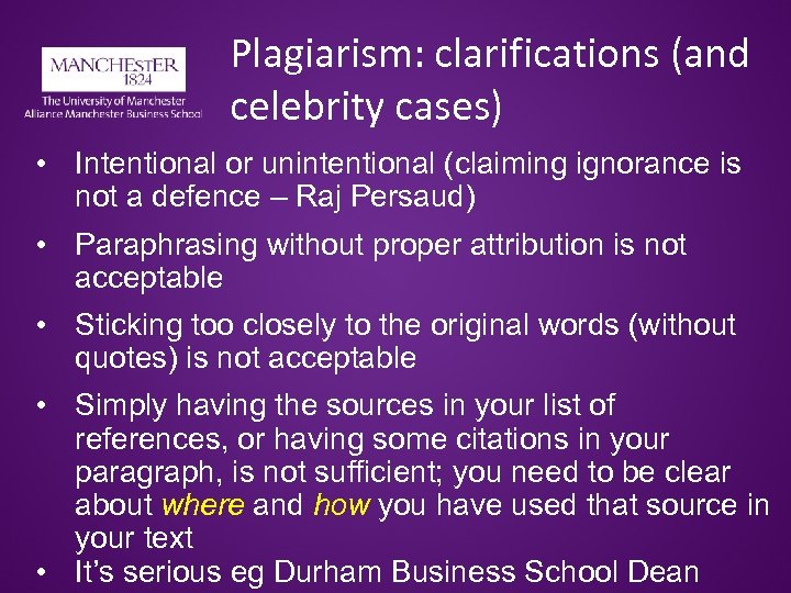Plagiarism: clarifications (and celebrity cases) • Intentional or unintentional (claiming ignorance is not a