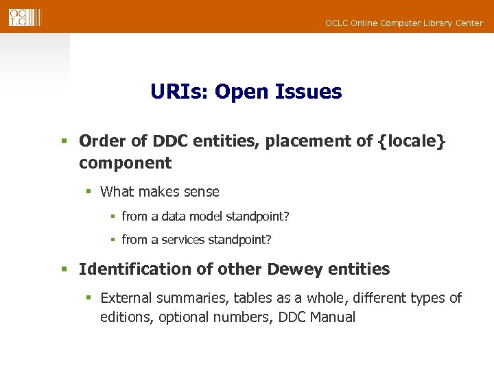 OCLC Online Computer Library Center URIs: Open Issues § Order of DDC entities, placement