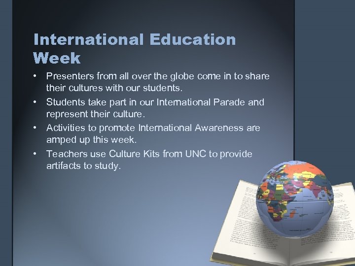 International Education Week • Presenters from all over the globe come in to share