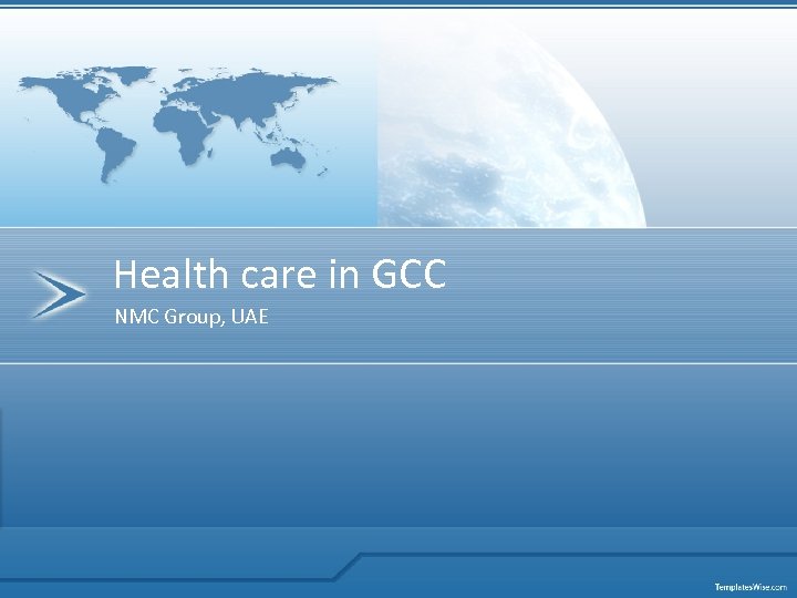 Health care in GCC NMC Group, UAE 