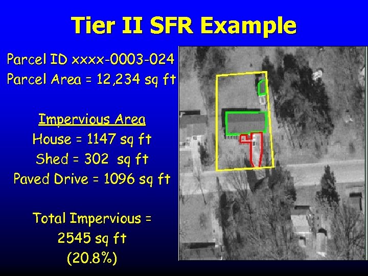 Tier II SFR Example Parcel ID xxxx-0003 -024 Parcel Area = 12, 234 sq