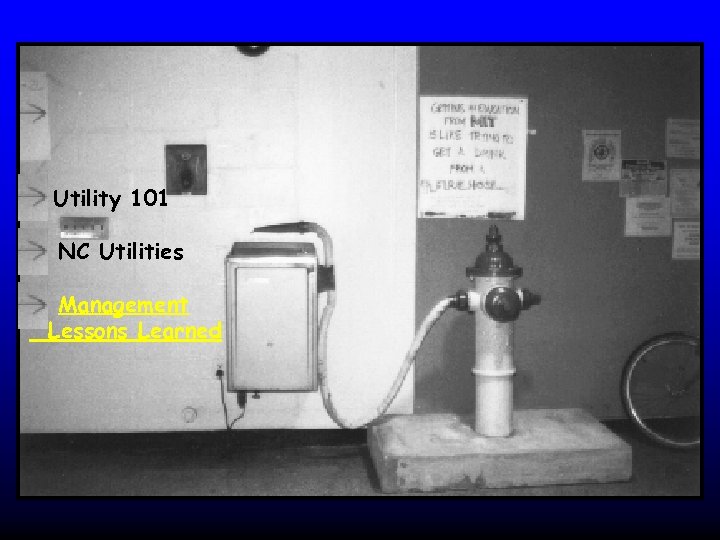 Utility 101 NC Utilities Management Lessons Learned 