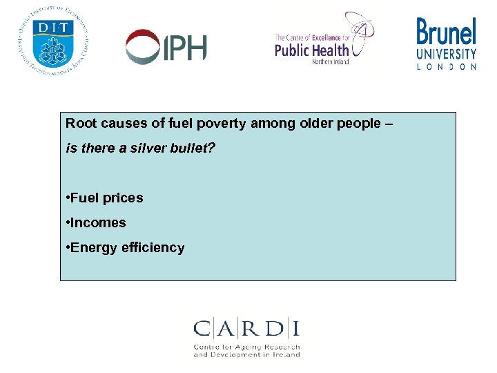 Root causes of fuel poverty among older people – is there a silver bullet?