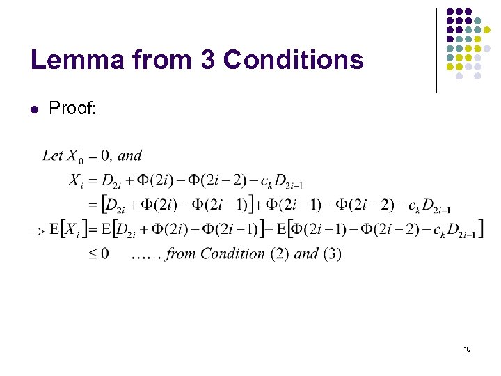 Lemma from 3 Conditions l Proof: 19 