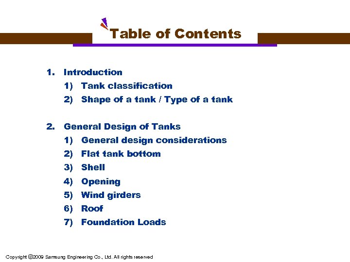 Table of Contents 1. Introduction 1) Tank classification 2) Shape of a tank /