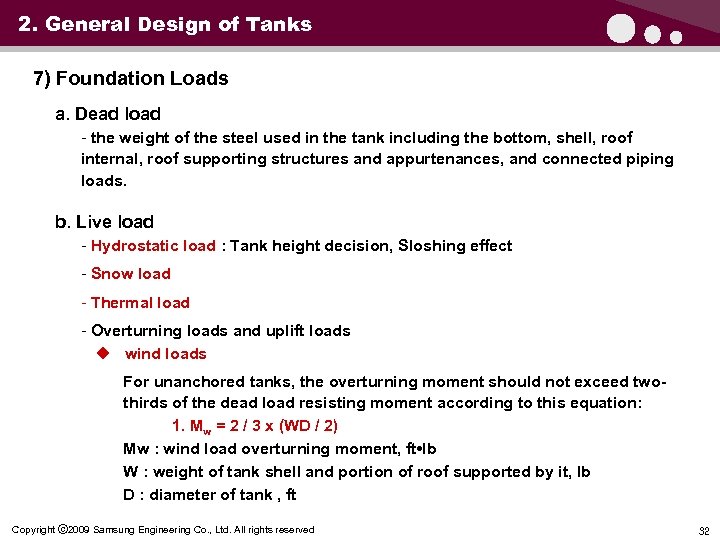 2. General Design of Tanks 7) Foundation Loads a. Dead load - the weight