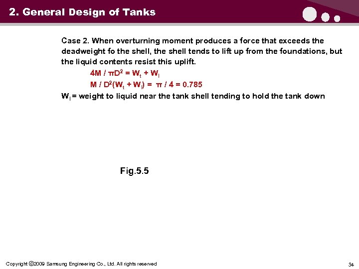 2. General Design of Tanks Case 2. When overturning moment produces a force that