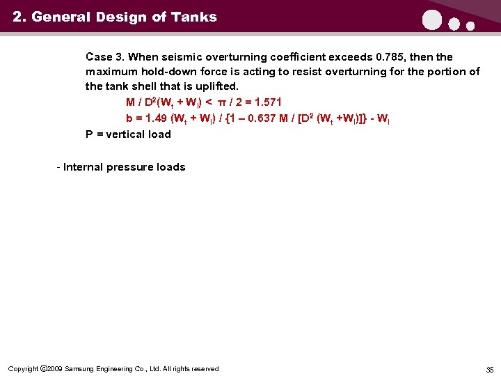 2. General Design of Tanks Case 3. When seismic overturning coefficient exceeds 0. 785,