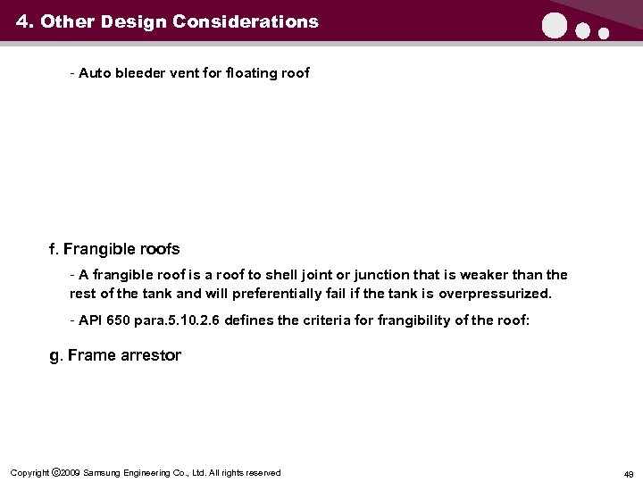 4. Other Design Considerations - Auto bleeder vent for floating roof f. Frangible roofs