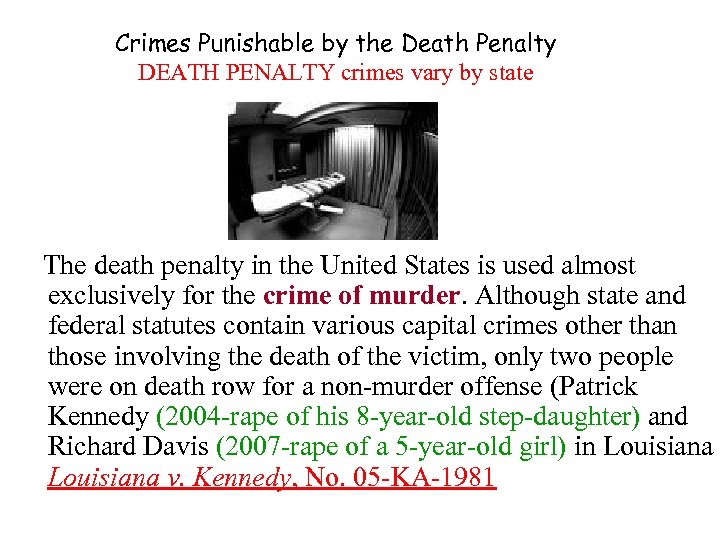 Crimes Punishable by the Death Penalty DEATH PENALTY crimes vary by state The death