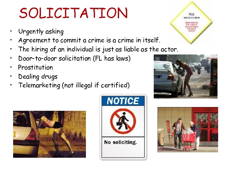 SOLICITATION • • Urgently asking Agreement to commit a crime is a crime in