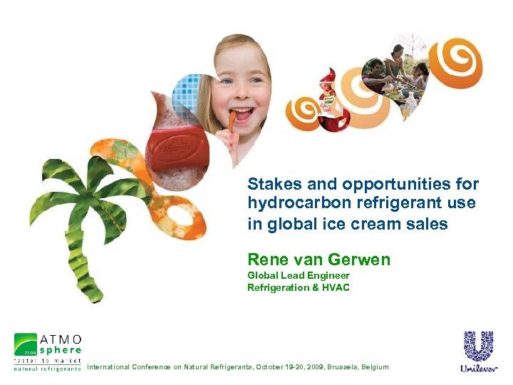 Stakes and opportunities for hydrocarbon refrigerant use in global ice cream sales Rene van