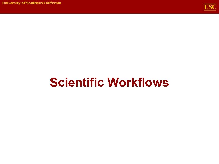 Scientific Workflows 