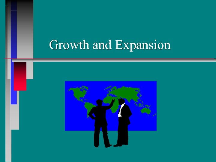 Growth and Expansion 