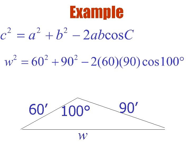 Example 60’ 100° w 90’ 