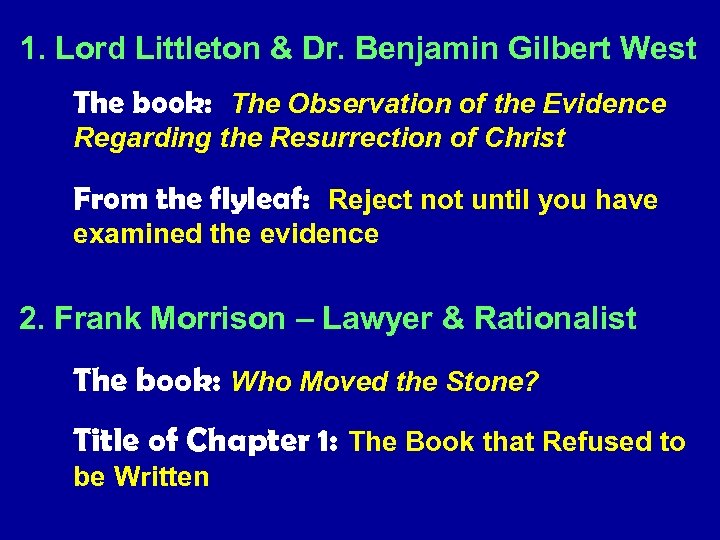 1. Lord Littleton & Dr. Benjamin Gilbert West The book: The Observation of the